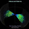 Praguedren - The Expanding Universe (Lab Raz Mix) - Single