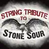 String Tribute Players - Stone Sour String Tribute