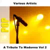 Various Artists - A Tribute to Madonna Vol 2