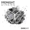 Midnight Diners - Dark Days - Single