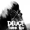 Deuce - Thank You - Single