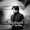 Sunu MATTA - Rapuh - Single