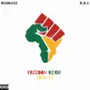 MMB & Megamikes - Freedom Reign (Remix) - Single