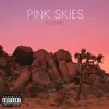 xojimmie - Pink Skies - Single