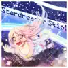 Elliot Hsu - Stardreamer Skip! - Single