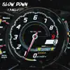 13allo - Slow Down - Single