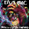 Eazy Mac - Music for the Visually Impaired