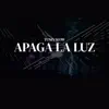 Tunin Slow - Apagale la luz - Single