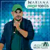 André Moralles - Mariana Pega Todos - Single