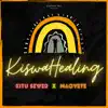 Kitu Sewer & Maovete - Kiswahealing