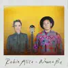 Robin Alice - Wanna Be - Single