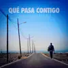 Cris Hernández - Qué Pasa Contigo - Single