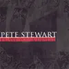 Pete Stewart - I Gave You a Desert