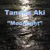 Tanaka Aki - Moonlight