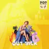 Pop Wallace - Out Sick (feat. Boyfrens) - Single