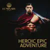 Various Artists - Heroic Epic Adventure