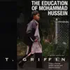 T. Griffin - The Education of Mohammad Hussein (Music from the Film)