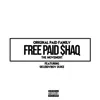 Original Paid Family - Free Paid $haq The Movement (feat. Skuddy Boy Duke) - Single