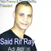 Said Rif Ray - Adi Adi