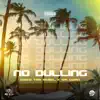 Dizko Tha Rebel & Wa Gwan - No Dulling - Single