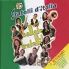 Fratelli D'italia - Ballate...Fratelli!