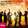 Mike de Ville - Everybody Dance (Aide) (Remixes) [feat. Frank Magal]