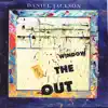 Daniel Jackson - Out the Window