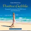 Gomer Edwin Evans - Positive Gefühle : Harmonische Wohlfühlmusik