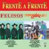 Los Felinos & Grupo Libra - Frente A Frente