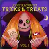 Jodie Raygun - Jodie Raygun's Tricks & Treats, Vol. 1 - Single