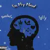 TwoTimezz - On My Mind (feat. ToFly) - Single