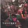 Thierry - Memories Live