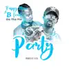 Trippy Bleme - Party (feat. B-Face On The Flo) - Single