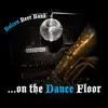 Bolzen Beer Band - ...On the Dance Floor