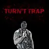 Mr. Me - Turn't Trap