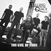 Falling From Grace - The Evil of Mine - Single