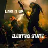 Electric State - Light It Up - Single