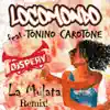 Locomondo - La Mulata (feat. Tonino Carotone) [DJ Spery Remix] - Single