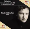 Martin Helmchen - Schubert: Piano Sonata No. 20, D. 959 - 6 Moments Musicaux, D. 780