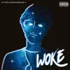 XtraaMadMoney - Woke - EP