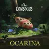 The Consouls - Ocarina - EP