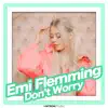 Emi Flemming & Harris & Ford - Don't Worry (Harris & Ford Remix) - Single