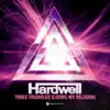 Hardwell - Three Triangles (Losing My Religion) [Club Mix] - Single