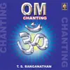 T. S. Ranganathan - Om Chanting