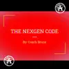 Coach Bruce - The Nexgen Code - EP