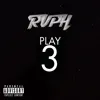 Rvph - Play Three - Single