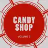 Candy Shop - Candy Shop, Vol. 3