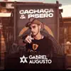 Gabriel Augusto - Cachaça e Piseiro