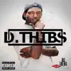 D. Thib$ - The Joint$ - EP