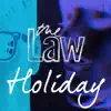 The Law - Holiday - Single